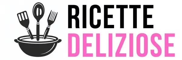 Ricette Deliziose